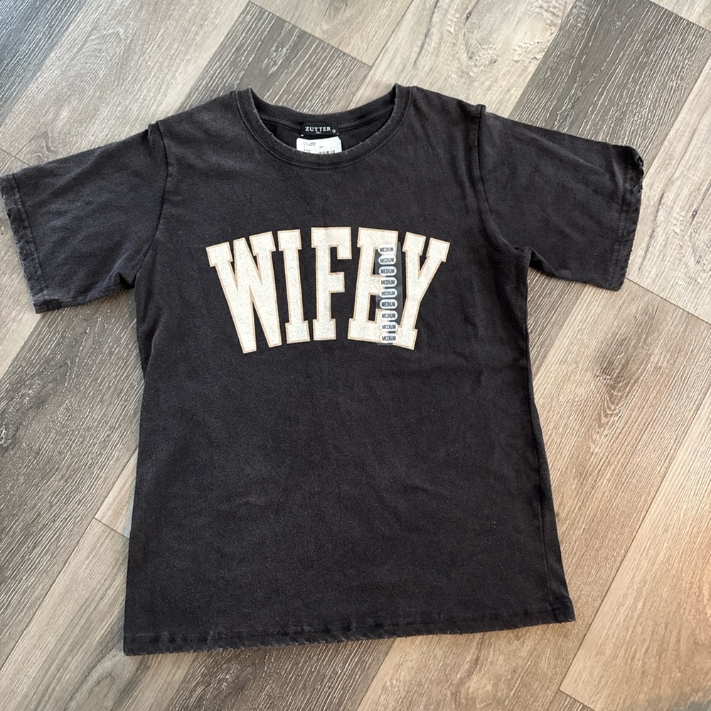 Size Medium ‘WIFEY’ NWT FOR $34.99